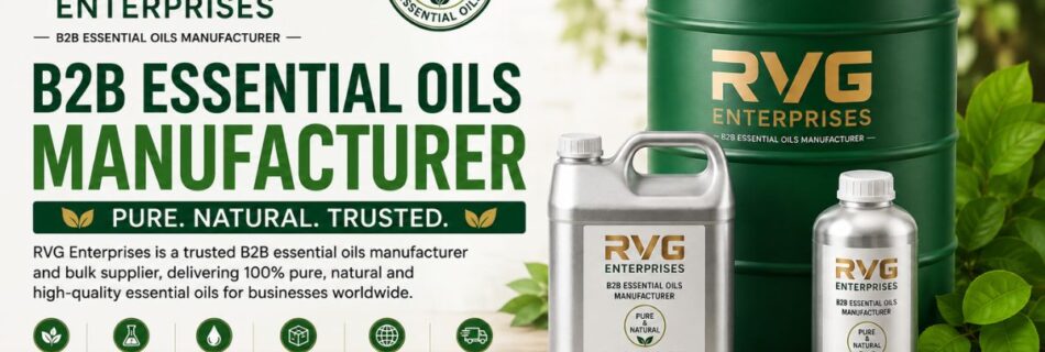 B2B essential oils manufacturer Gurgaon